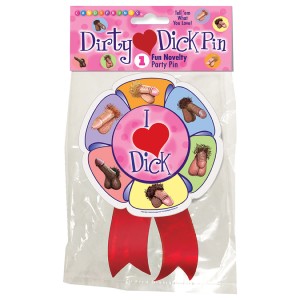 I Love Dicks Pin