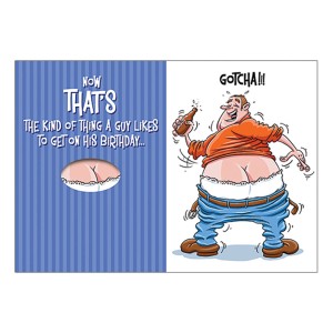 Greeting Card B-day Now Thats The Kind Of Thing A Guy Likes?