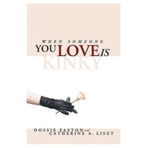 When Someone You Love Is Kinky / Easton